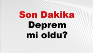 son dakika deprem mi oldu az once deprem nerede oldu istanbul ankara izmir ve il il afad son depremler 12 ekim 2025 Tny5gH9m.jpg